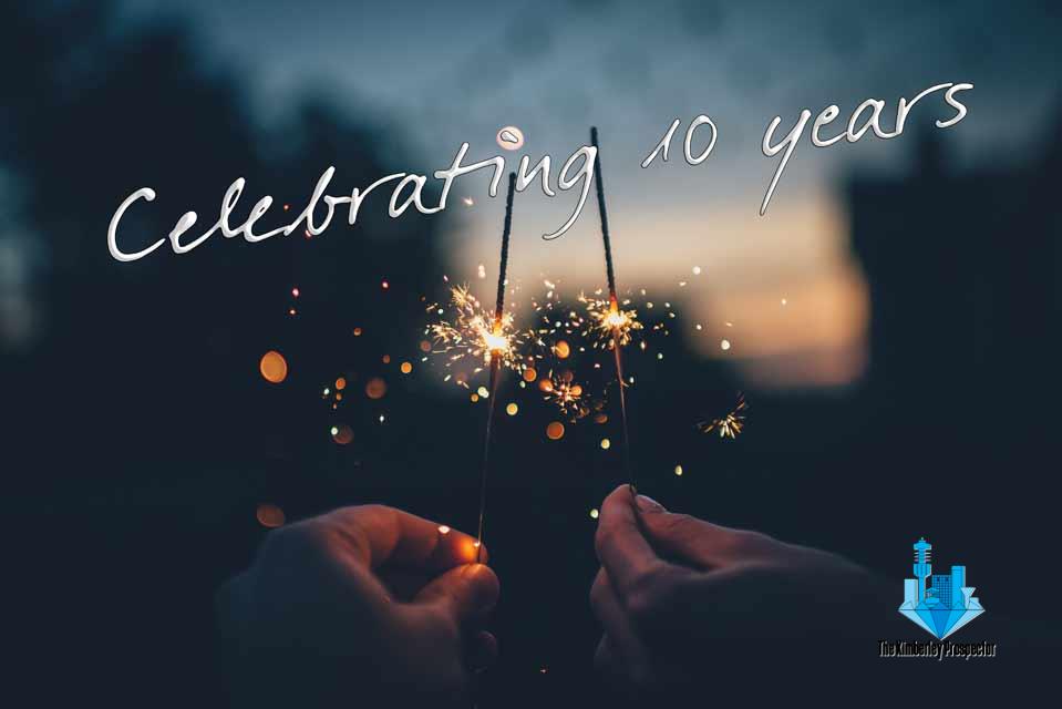 The Prospector is turning 10 years old in April